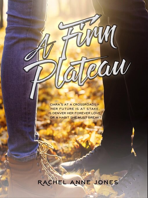 Title details for A Firm Plateau by Rachel Anne Jones - Available